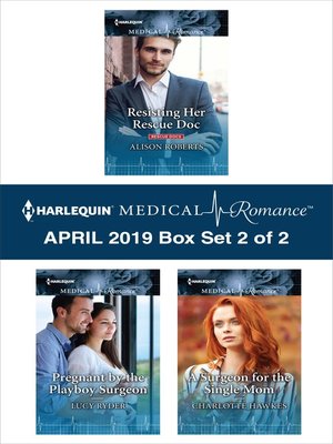 cover image of Harlequin Medical Romance April 2019, Box Set 2 of 2